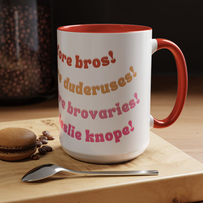 'Bros Before Hoes' Galentines - Parks and Rec Coffee Mug