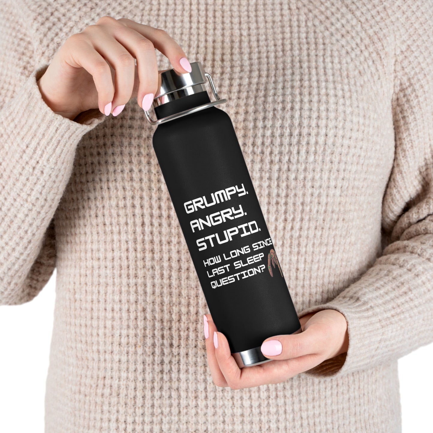 Grumpy Angry Stupid - Project Hail Mary Copper Vacuum Insulated Bottle