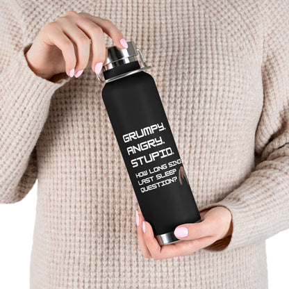 Grumpy Angry Stupid - Project Hail Mary Copper Vacuum Insulated Bottle