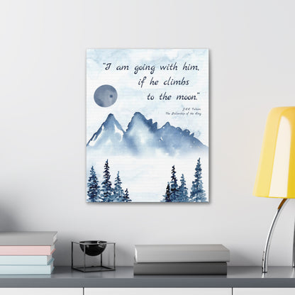 I Am Going With Him Tolkien Quote - The Lord of the Rings Canvas Wall Art