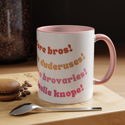 'Bros Before Hoes' Galentines - Parks and Rec Coffee Mug