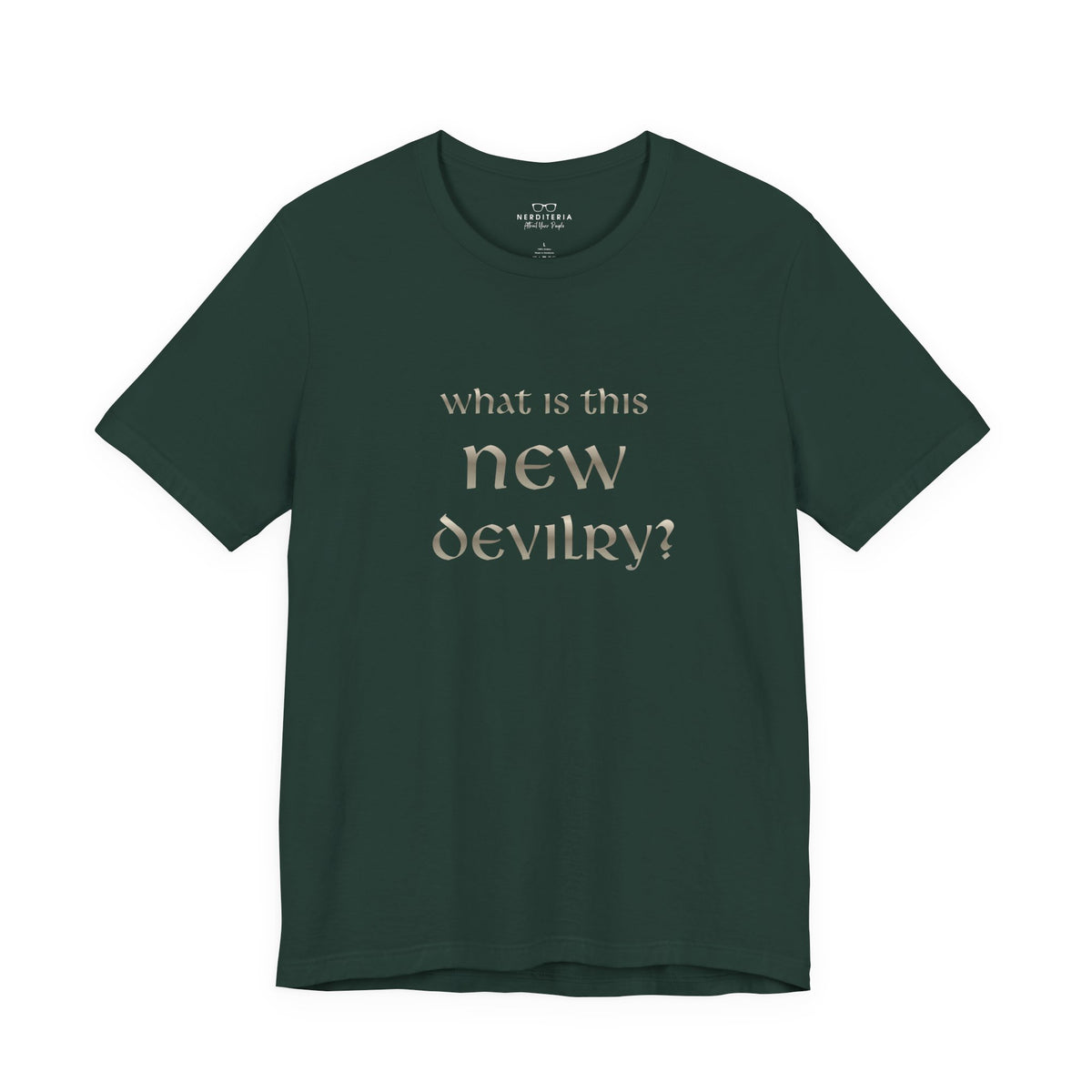 What Is This New Devilry? - Lord of the Rings T-Shirt