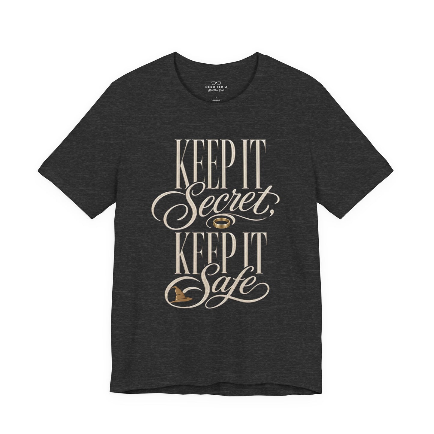 Keep It Secret, Keep It Safe  - Lord of the Rings Unisex T-Shirt