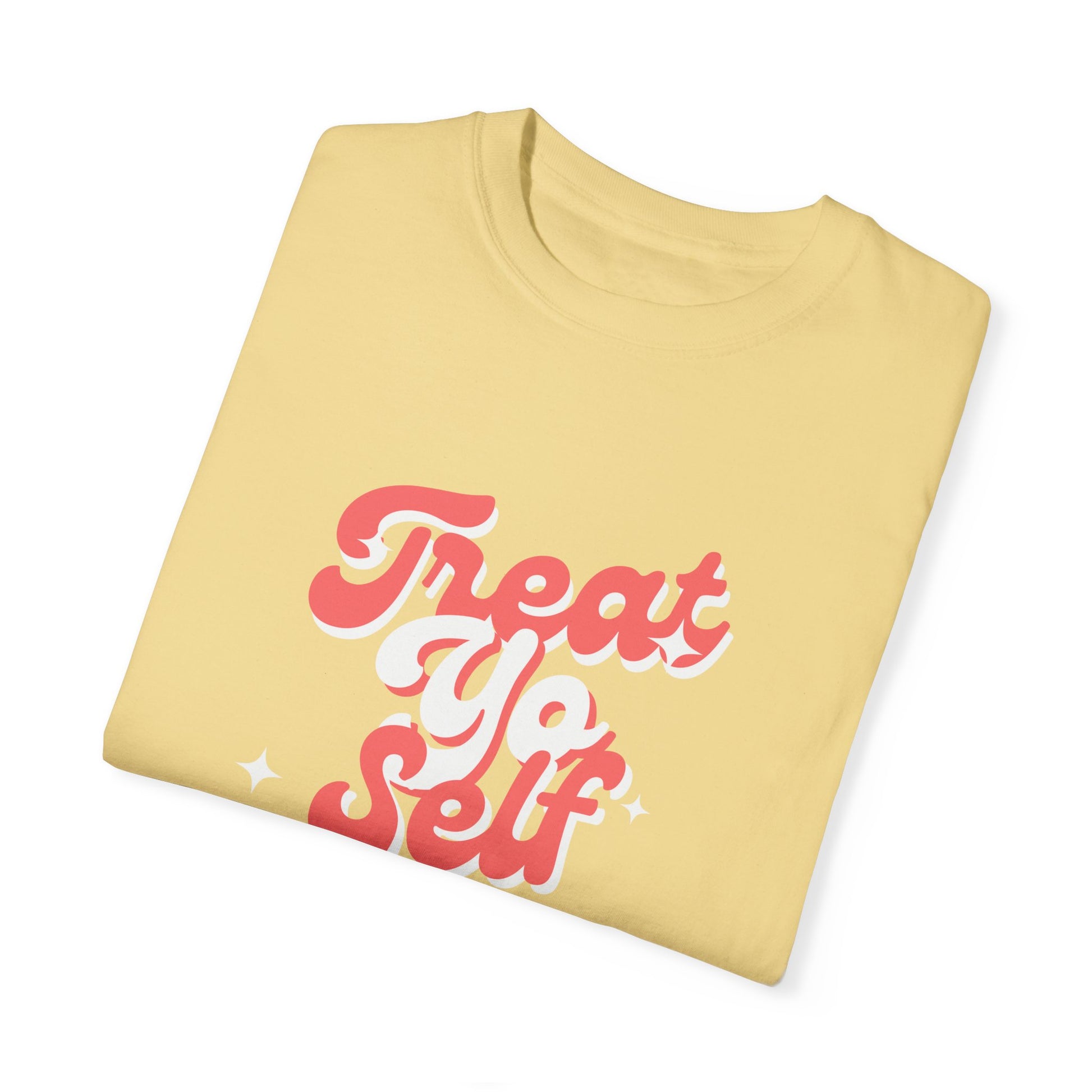 treat yoself tshirt