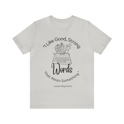 little women quote tshirt