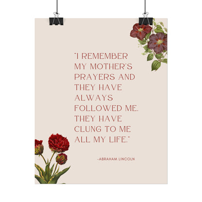 I Remember My Mother's Prayers Abraham Lincoln Quote - Fine Art Print