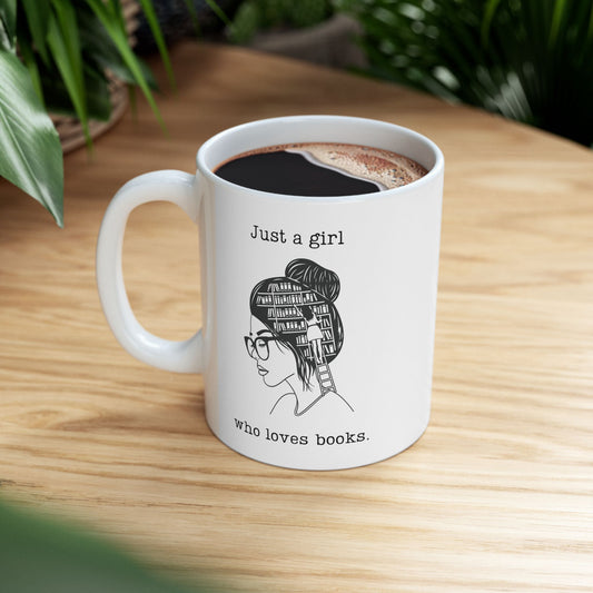 Just a Girl Who Loves Books - Book Lovers Coffee Mug