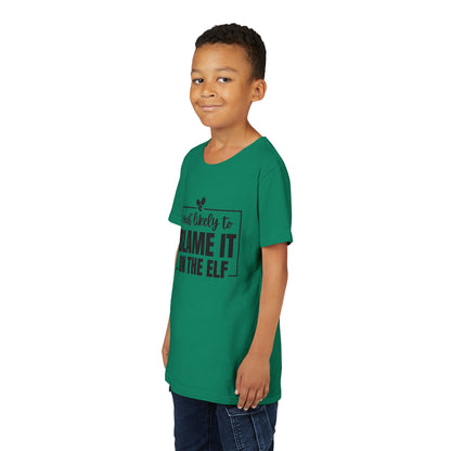 Most Likely to Blame It on the Elf - Kids' Holiday T-Shirt