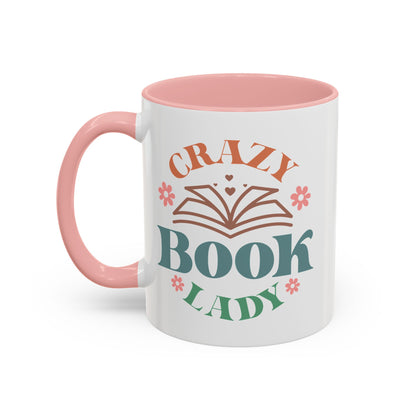 Crazy Book Lady - Book Lovers Coffee Mug
