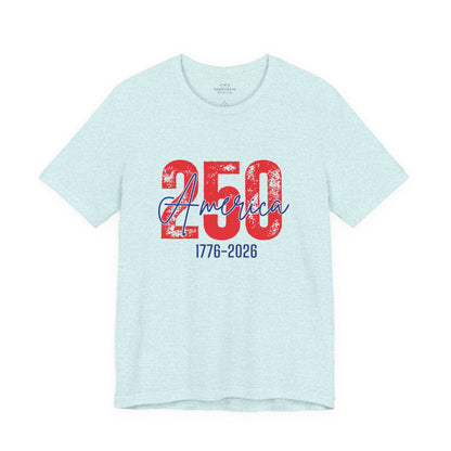America's 250th Anniversary - Patriotic T-Shirt