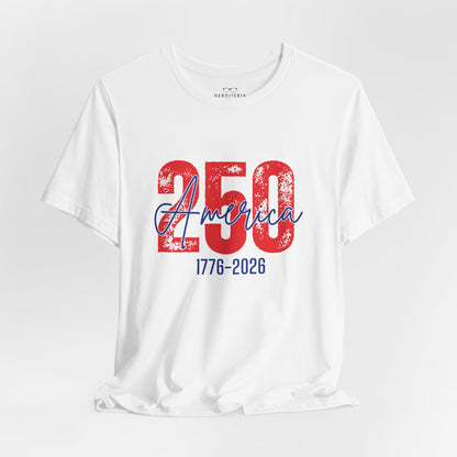 America's 250th Anniversary - Patriotic T-Shirt
