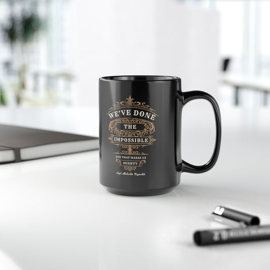 "We've Done the Impossible" Quote - Firefly Coffee Mug