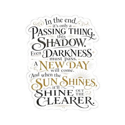Samwise Gamgee Quote - Lord of the Rings Sticker