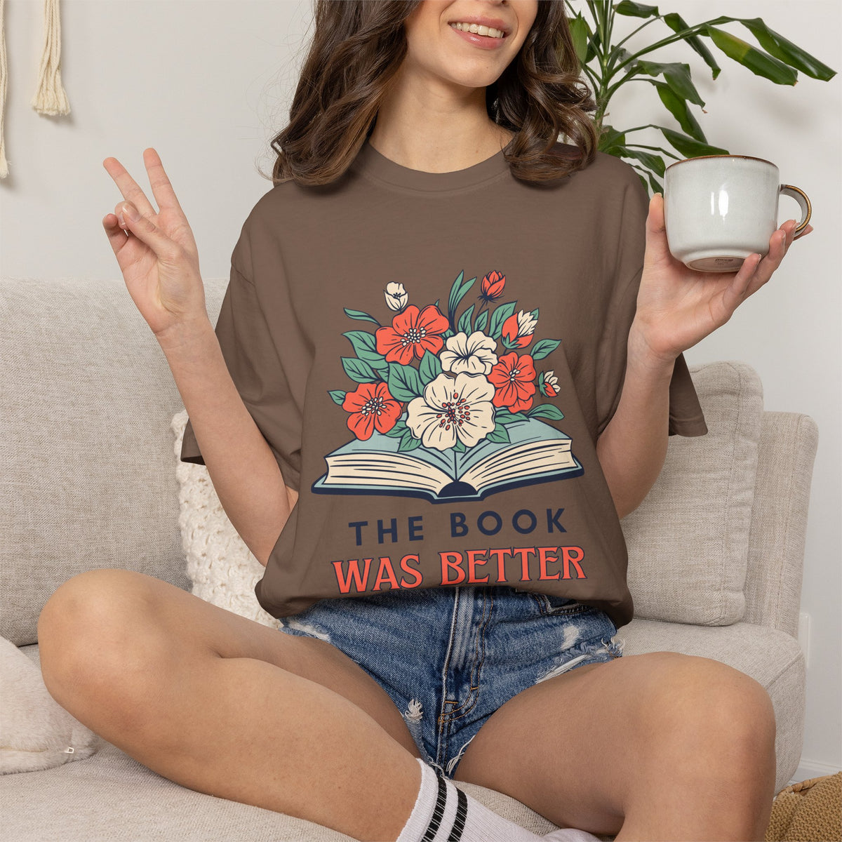 The Book Was Better - Book Lover's T-shirt