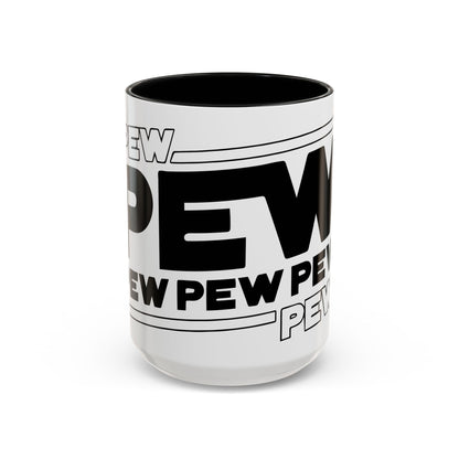 Pew Pew - Star Wars Coffee Mug