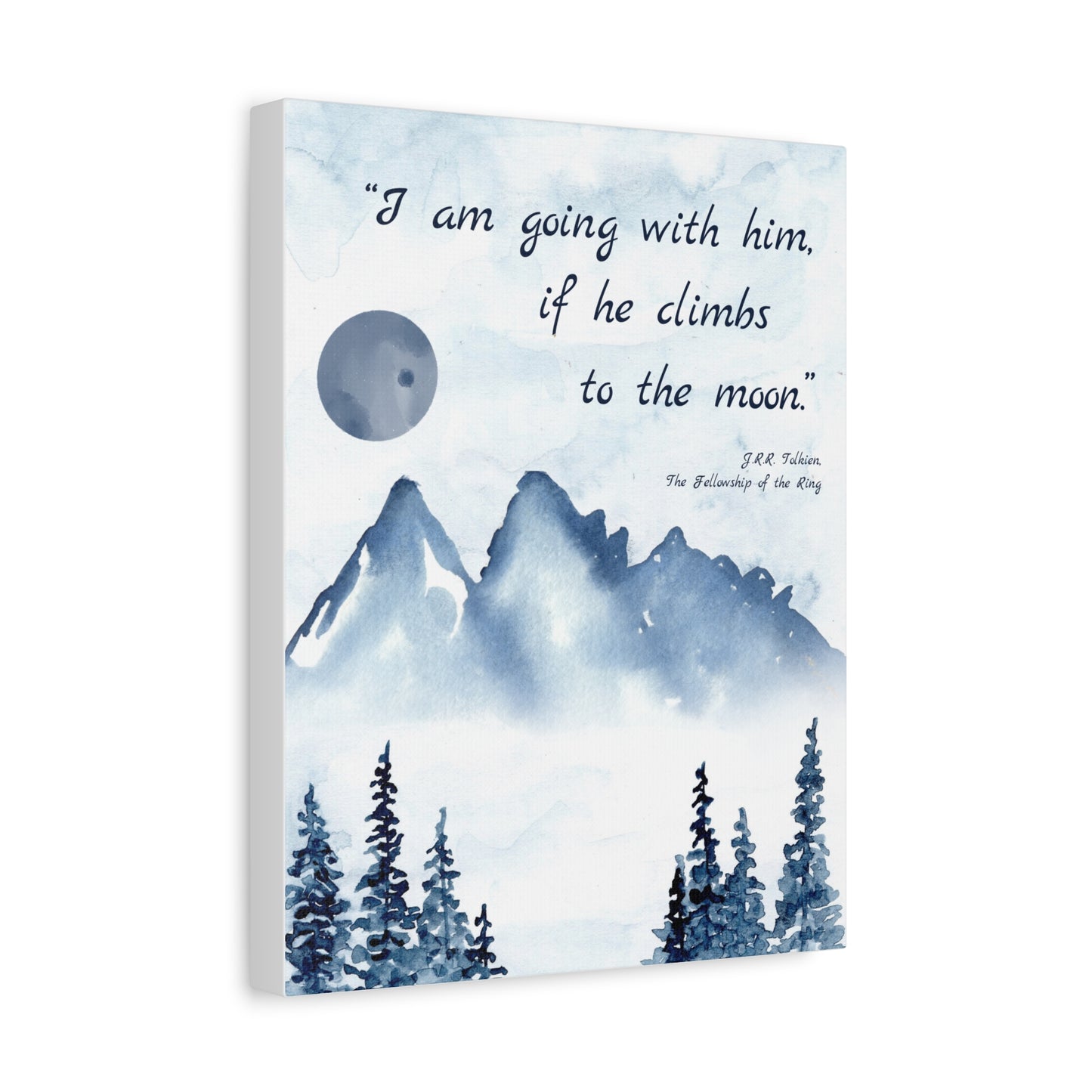 I Am Going With Him Tolkien Quote - The Lord of the Rings Canvas Wall Art
