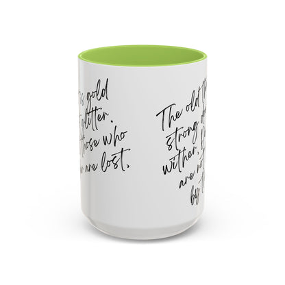 All That Is Gold Does Not Glitter - The Lord of the Rings Coffee Mug