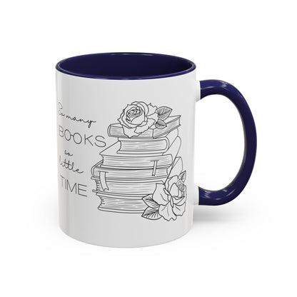 So Many Books So Little Time - Book Lovers Coffee Mug
