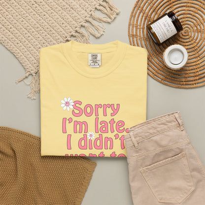 Sorry I'm Late T-shirt - Nerd Stuff
