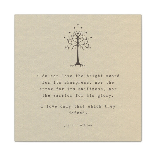 I Do Not Love The Sword Quote Canvas - Lord of the Rings Art