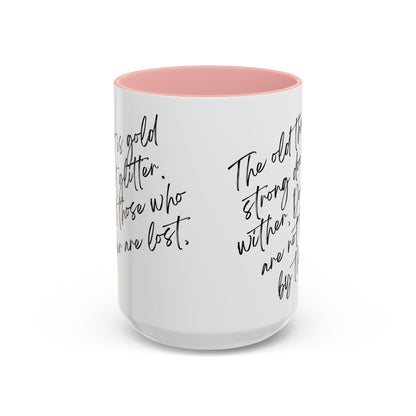 All That Is Gold Does Not Glitter - The Lord of the Rings Coffee Mug