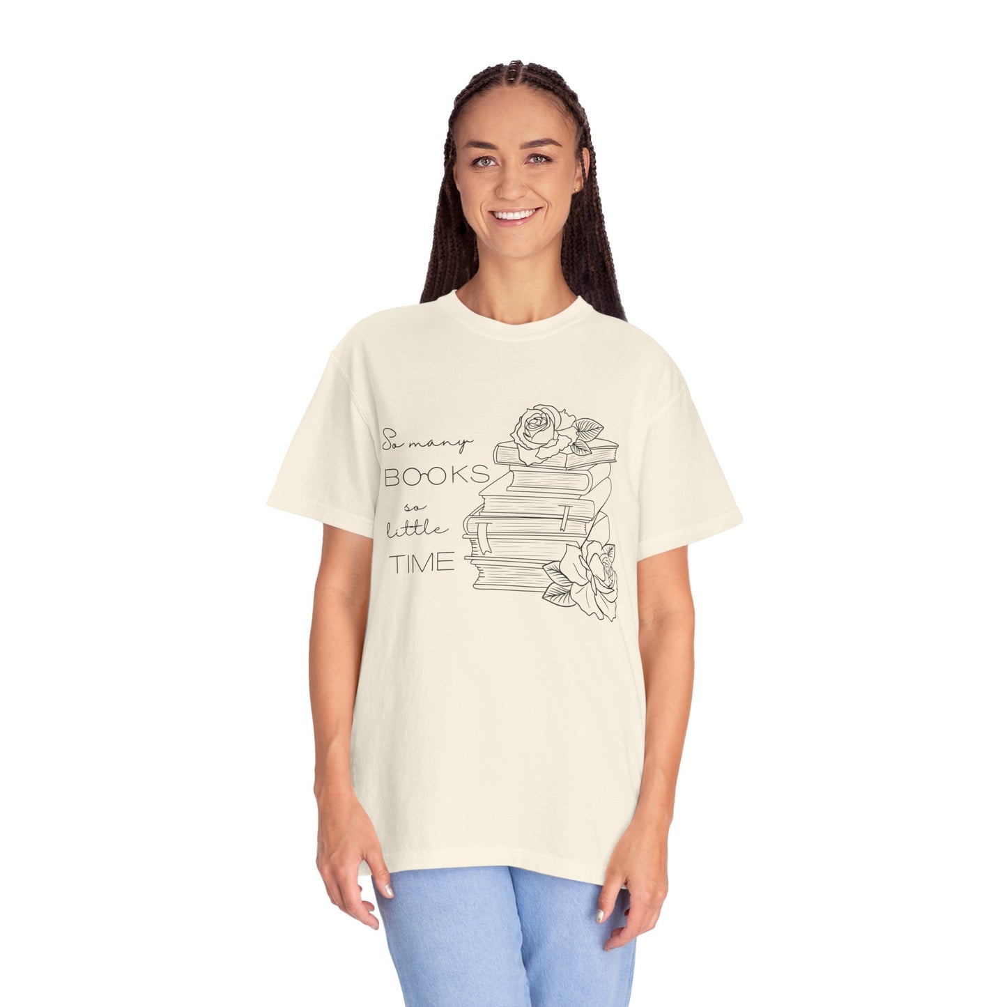 So Many Books So Little Time - Book Lovers Shirt