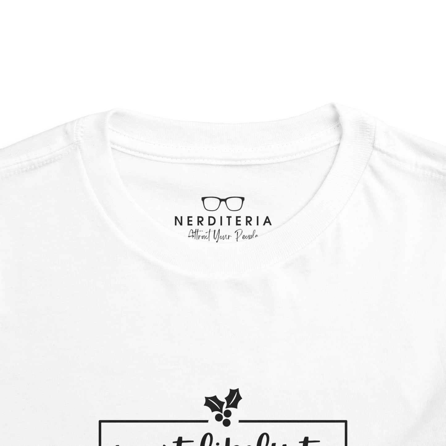 Most Likely to Get Sassy with Santa - Toddler Holiday T-Shirt