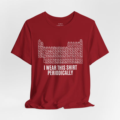 "I Wear This Shirt Periodically" -  Project Hail Mary T-Shirt