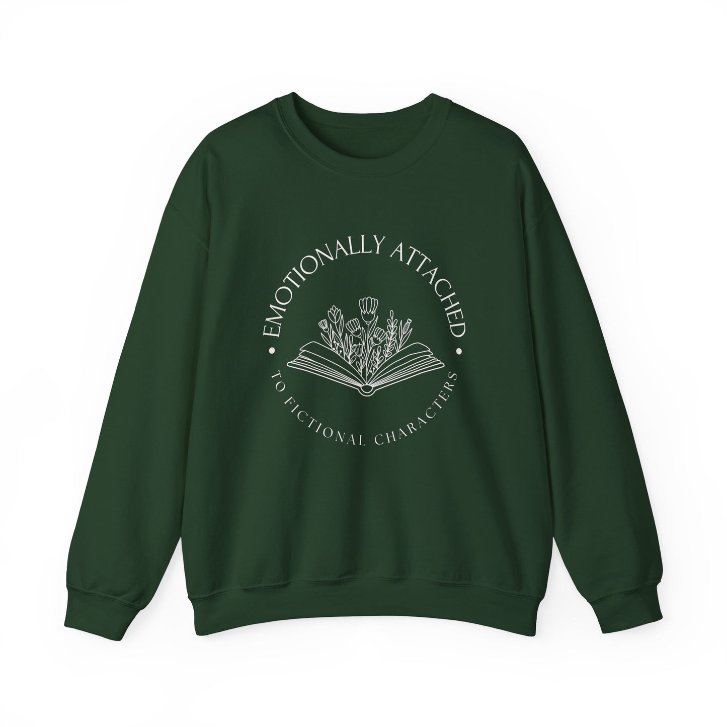 Emotionally Attached to Fictional Characters Sweatshirt - Book Lovers