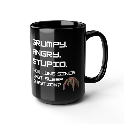 Grumpy Angry Stupid — Project Hail Mary Coffee Mug