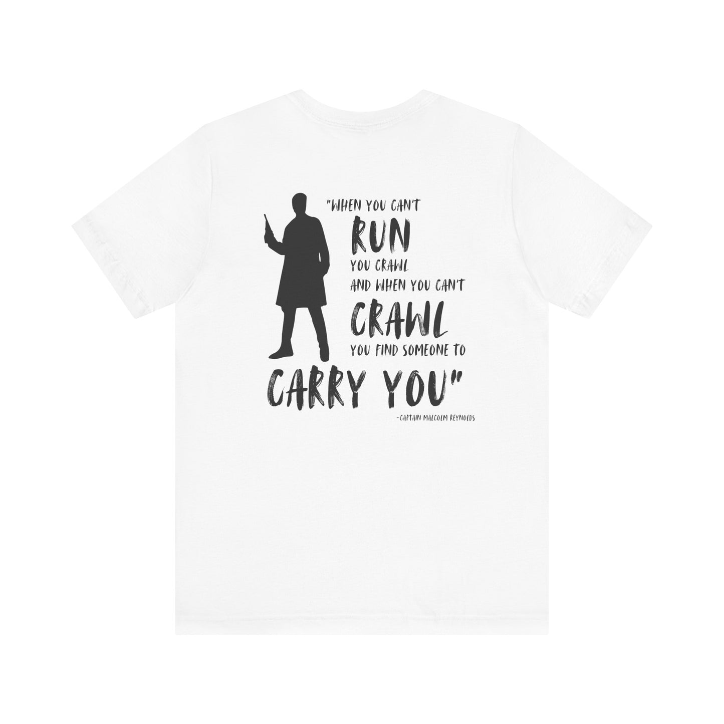 Malcolm Reynolds Quote T-shirt - Firefly