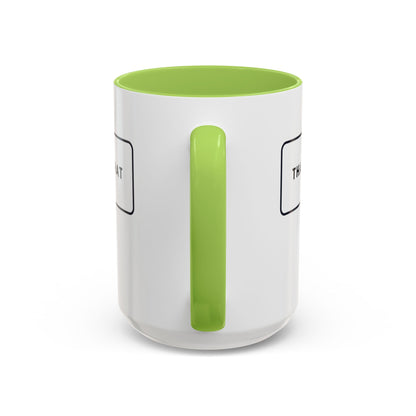 That's What She Said  - The Office Coffee Mug