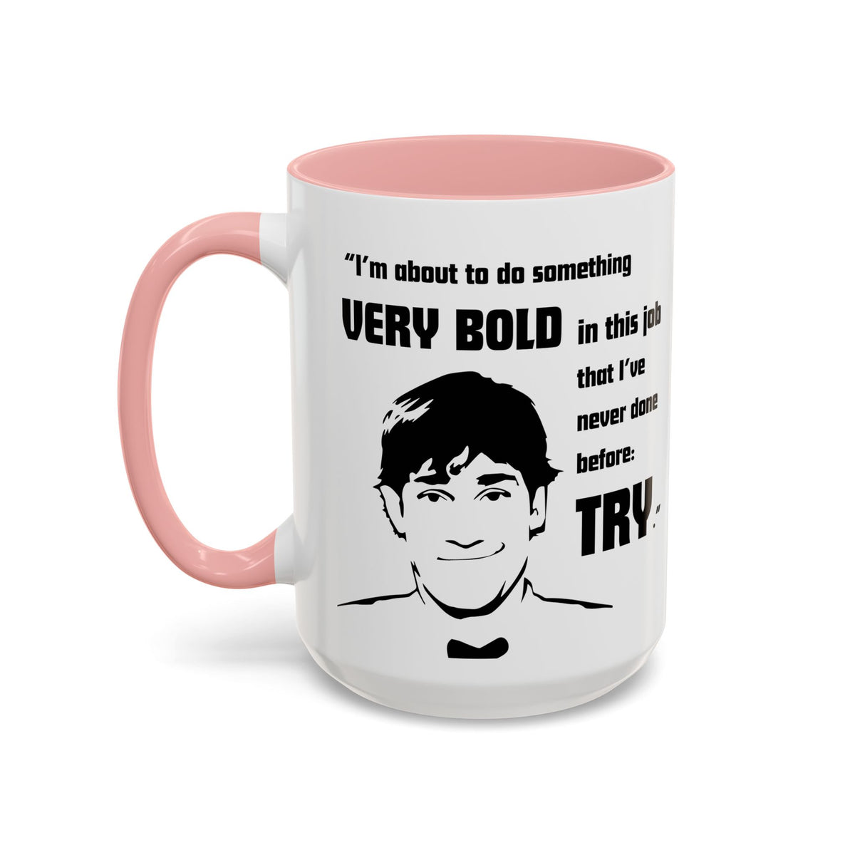 Jim Halpert Quote - The Office Coffee Mug