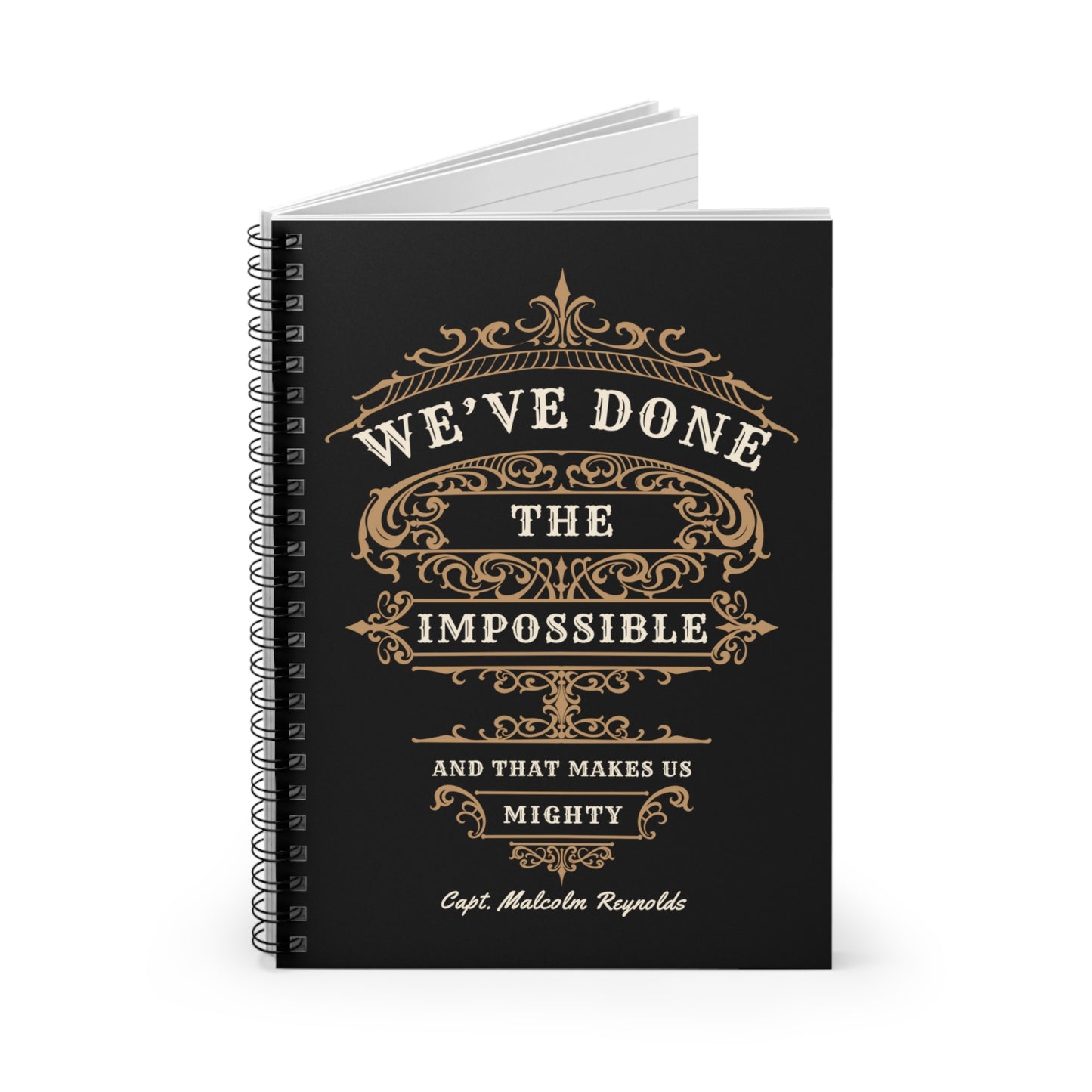 We've Done The Impossible Spiral Notebook - Firefly