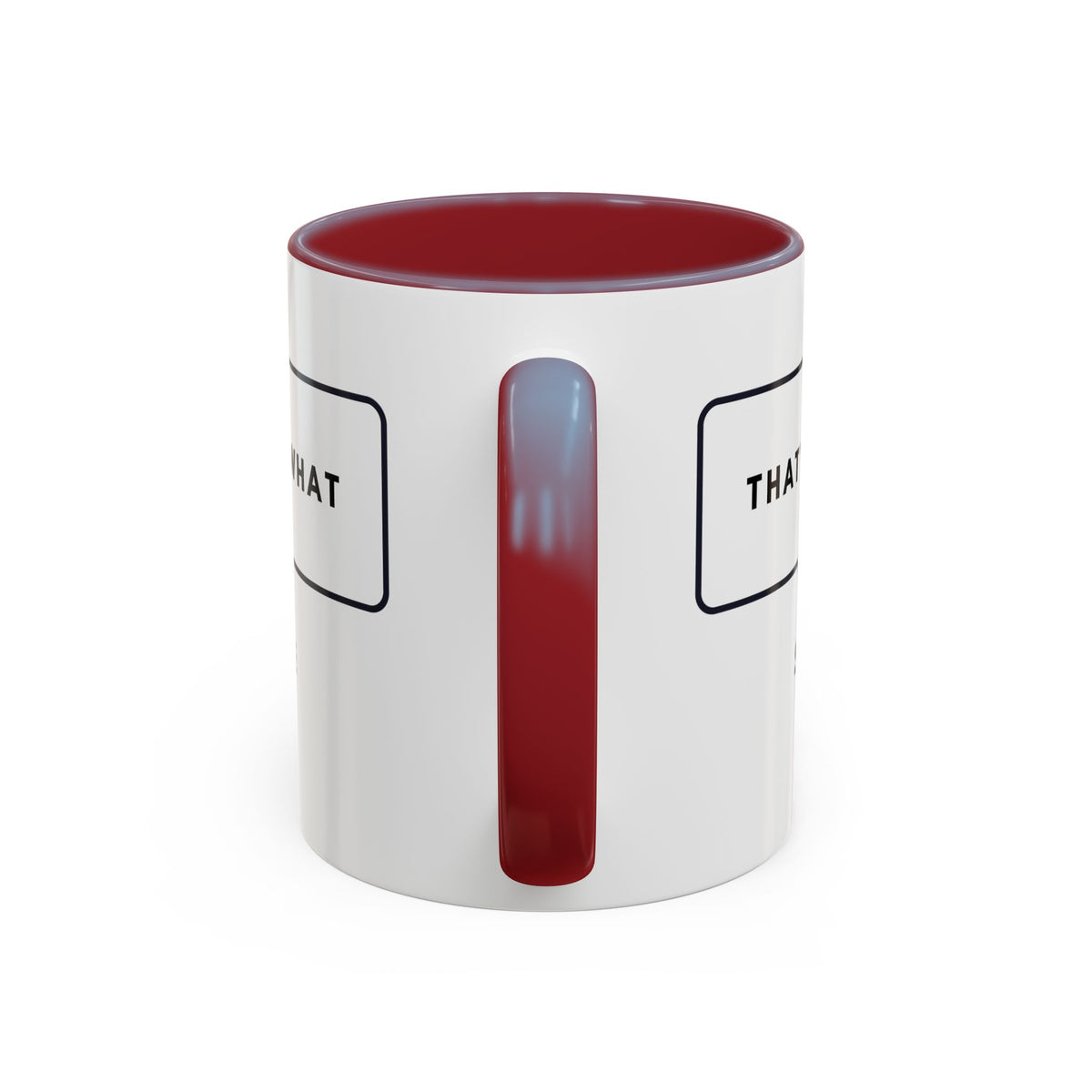 That's What She Said  - The Office Coffee Mug