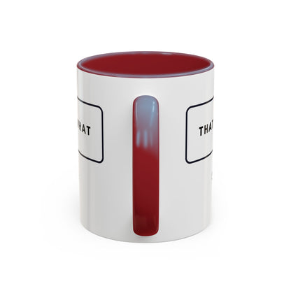 That's What She Said  - The Office Coffee Mug