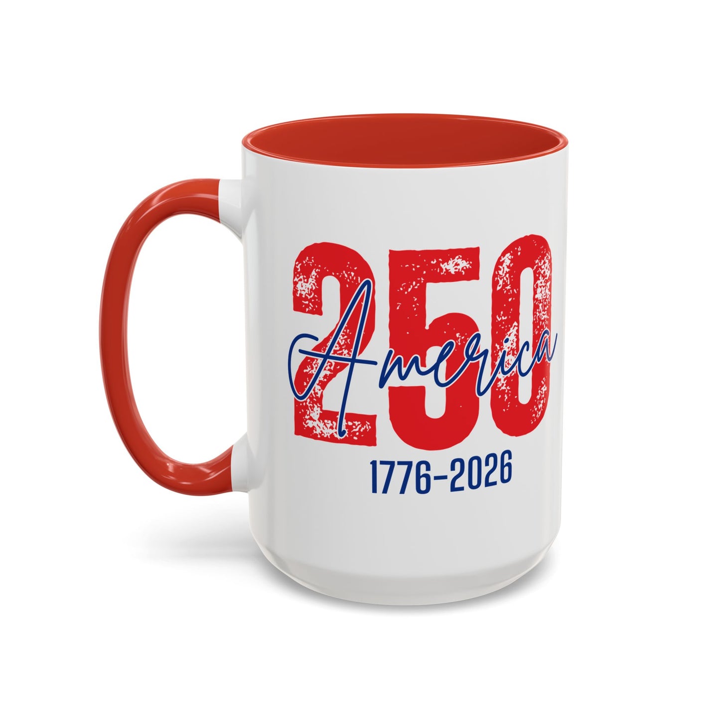 America's 250th Anniversary - Patriotic Coffee Mug