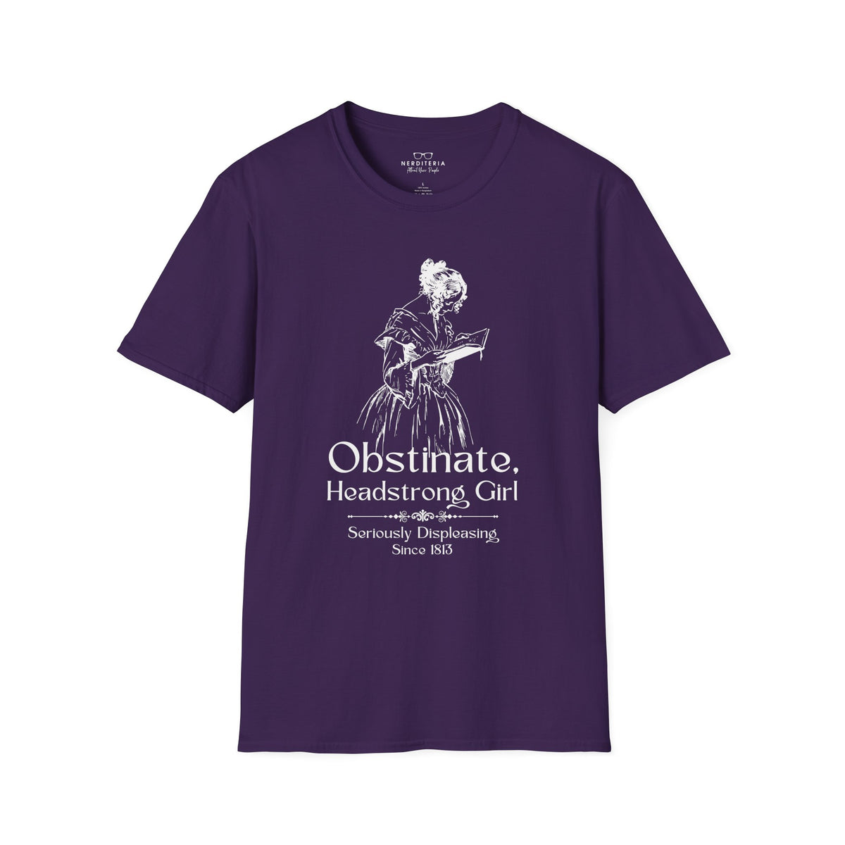 Obstinate Headstrong Girl - Jane Austen Quote Tee