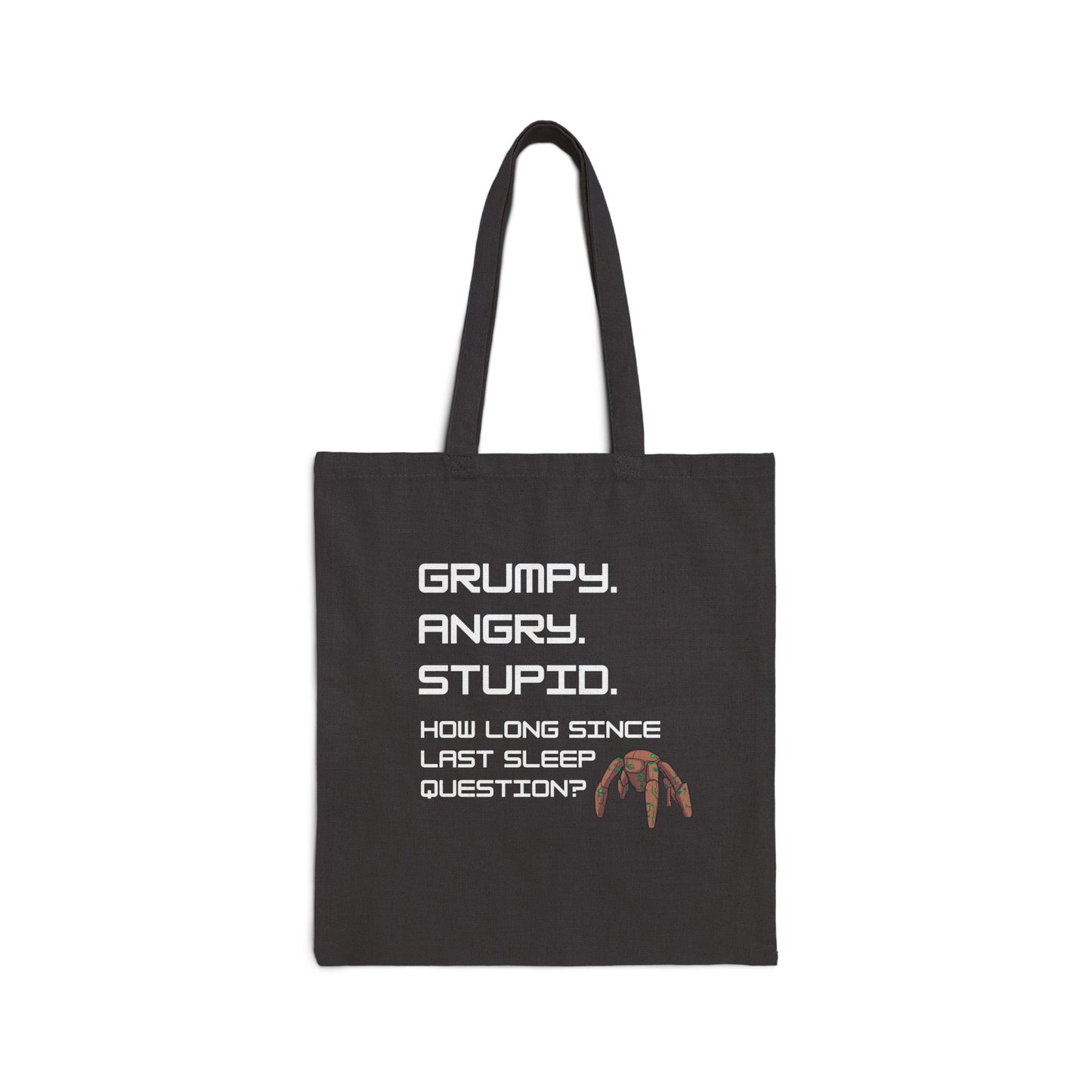 Grumpy Angry Stupid - Project Hail Mary Tote Bag