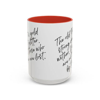 All That Is Gold Does Not Glitter - The Lord of the Rings Coffee Mug