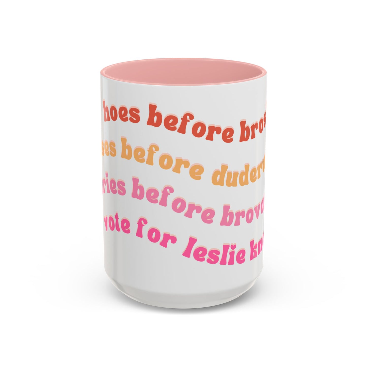 'Bros Before Hoes' Galentines - Parks and Rec Coffee Mug