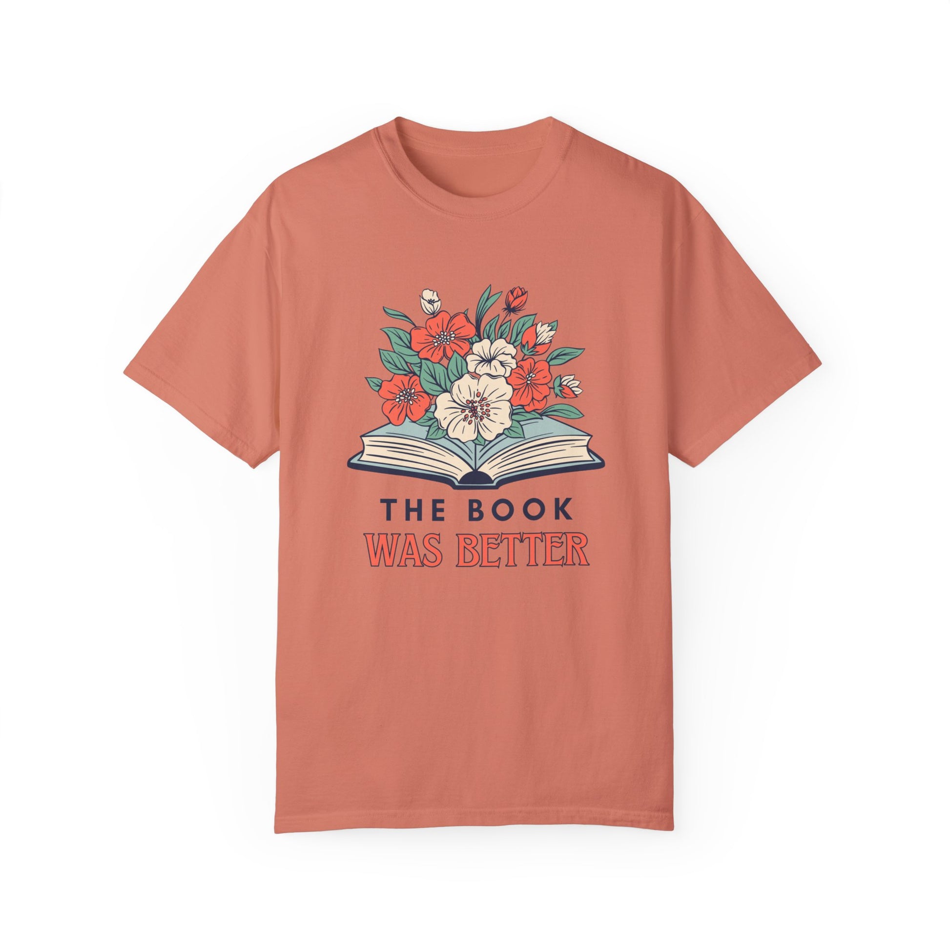 the book was better tshirt