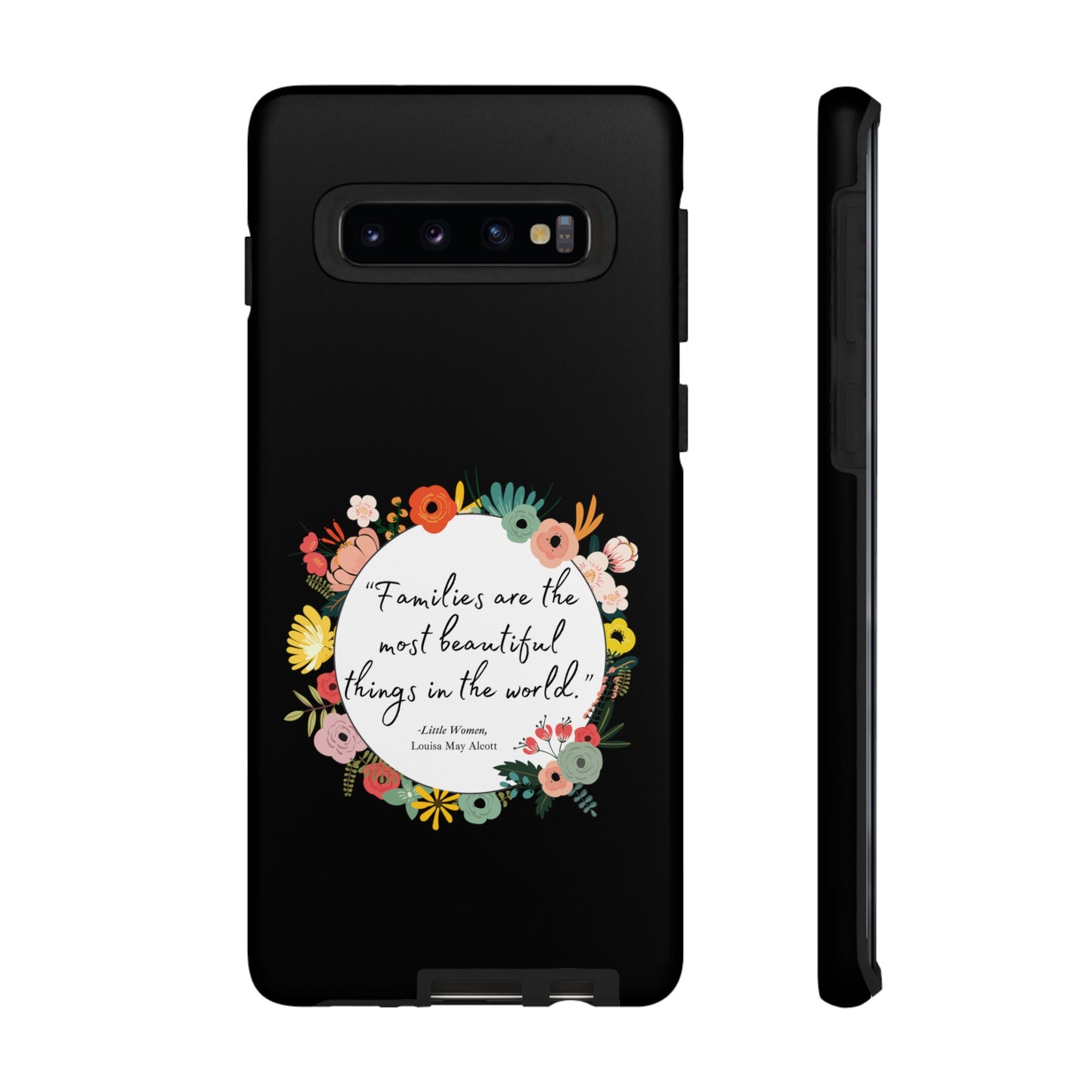 Families Are The Most Beautiful Things Phone Case - Little Women