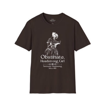 Obstinate Headstrong Girl - Jane Austen Quote Tee