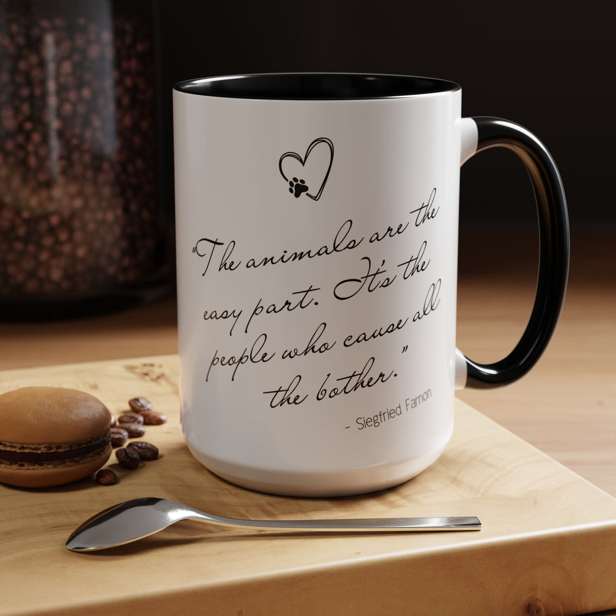 Animals Are The Easy Part - All Creatures Great and Small Coffee Mug