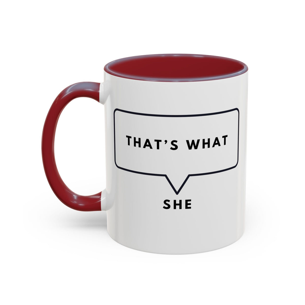 That's What She Said  - The Office Coffee Mug