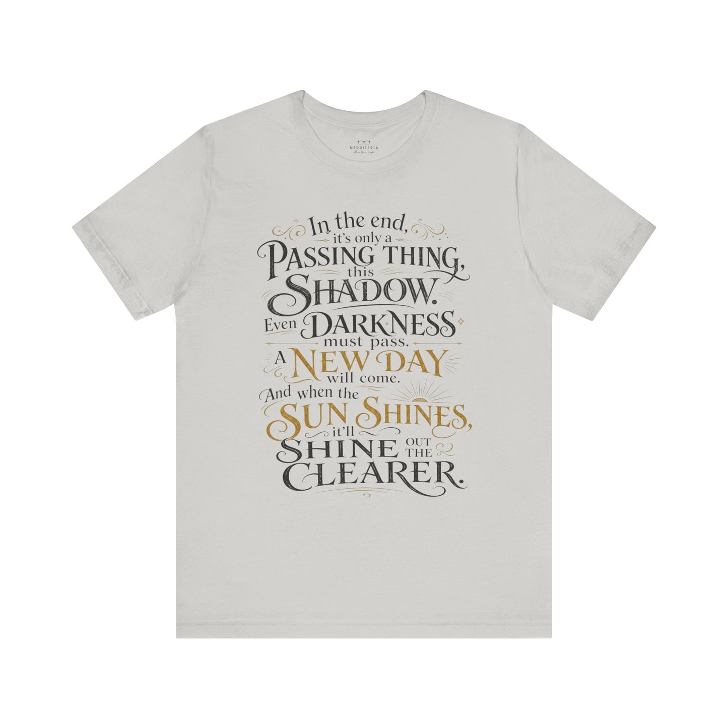 Samwise Gamgee Quote - Lord of the Rings T-Shirt