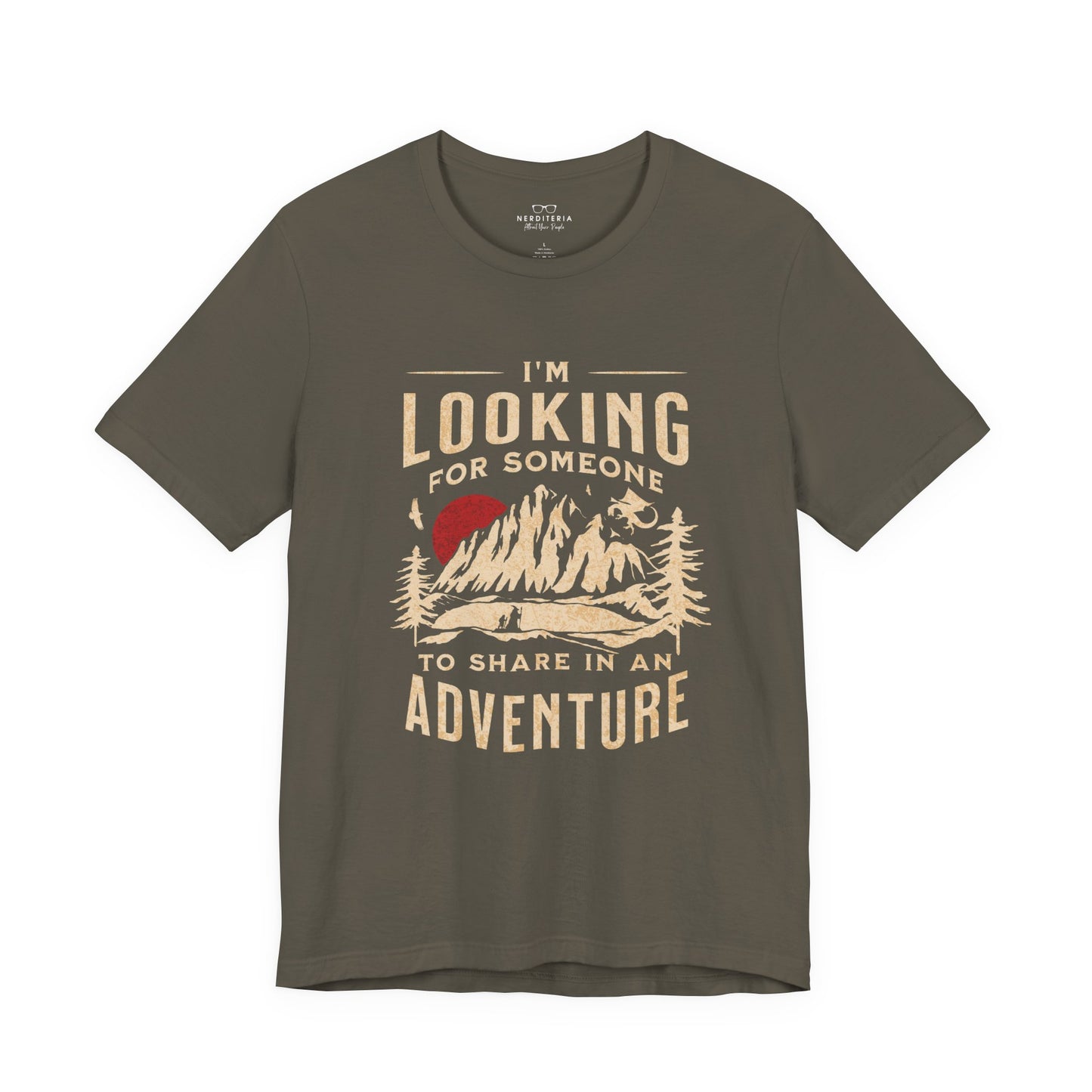 "I'm Looking For Someone To Share In An Adventure" - Lord of the Rings T-Shirt