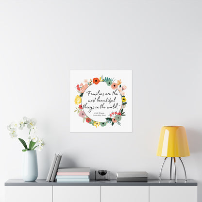 Families Louisa May Alcott Quote - Little Women Art Print
