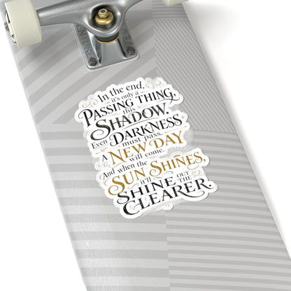 Samwise Gamgee Quote - Lord of the Rings Sticker